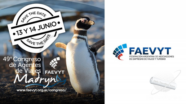 49 edicin del Congreso de Agentes de Viajes FAEVYT 13 y 14 de junio en Puerto Madryn