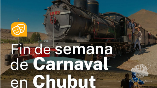 Una agenda completa para disfrutar de Chubut en Carnaval