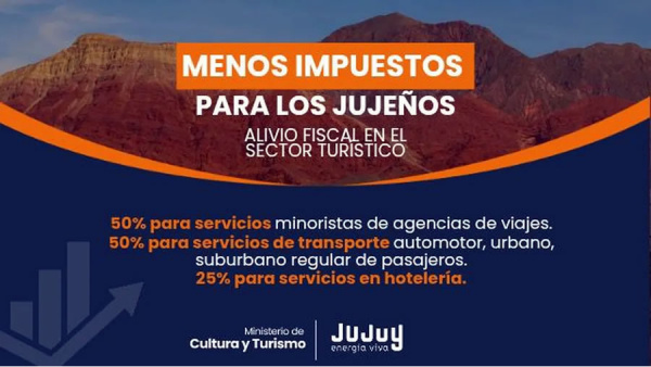 Alivio fiscal para el sector turístico en Jujuy 